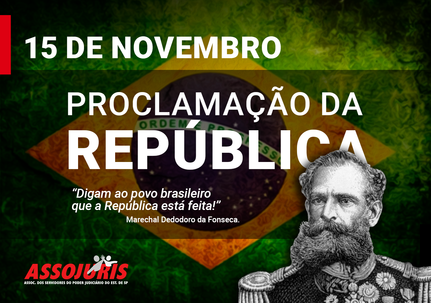 15 novembro – proclamação da república