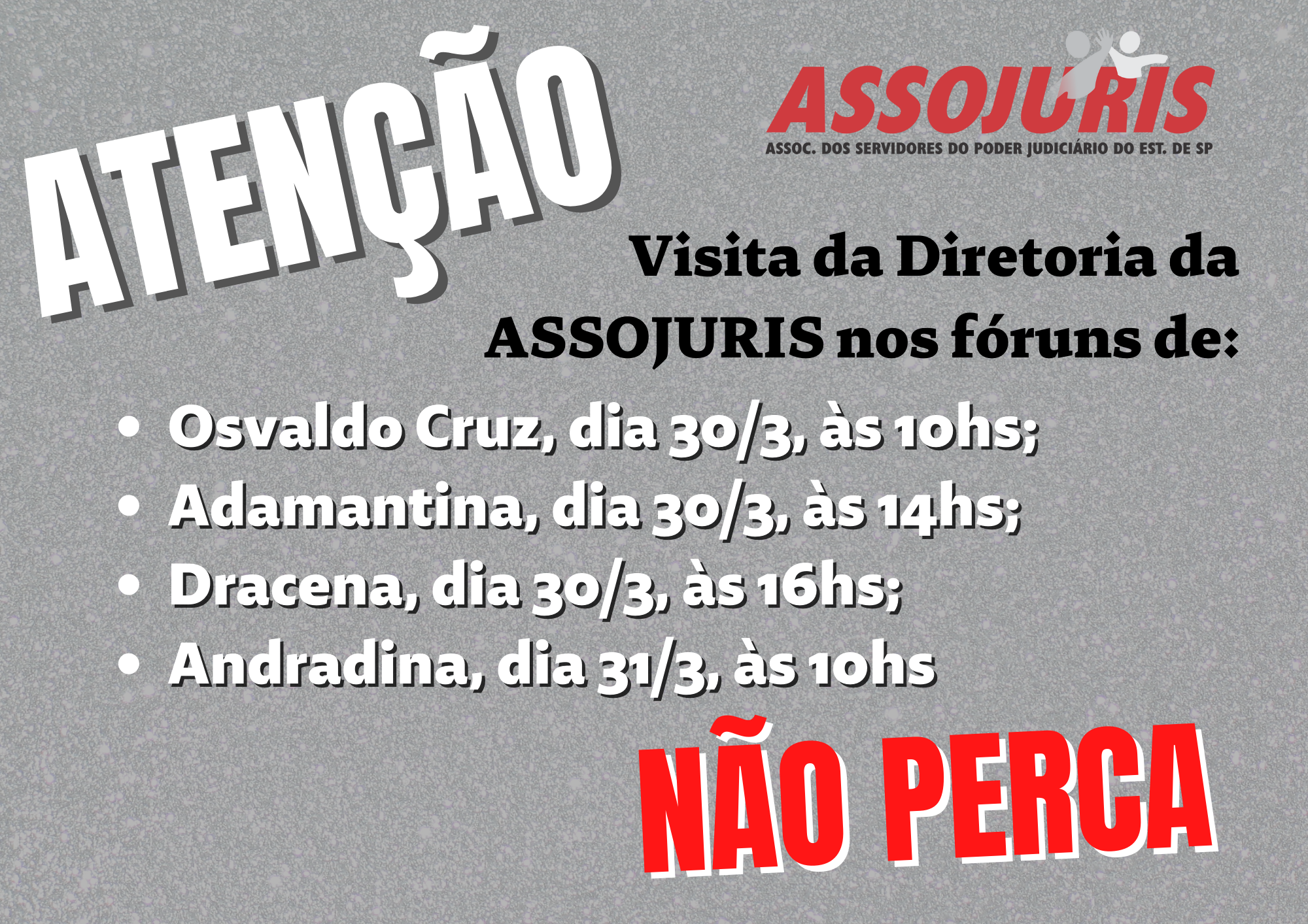 Diretoria da ASSOJURIS vai visitar os fóruns de Marilia, dia 303, as 10hs; Adamantina, dia 303, as 14hs; Dracena, dia 303, as 16hs e Andradina, dia 313, as 10hs (1)