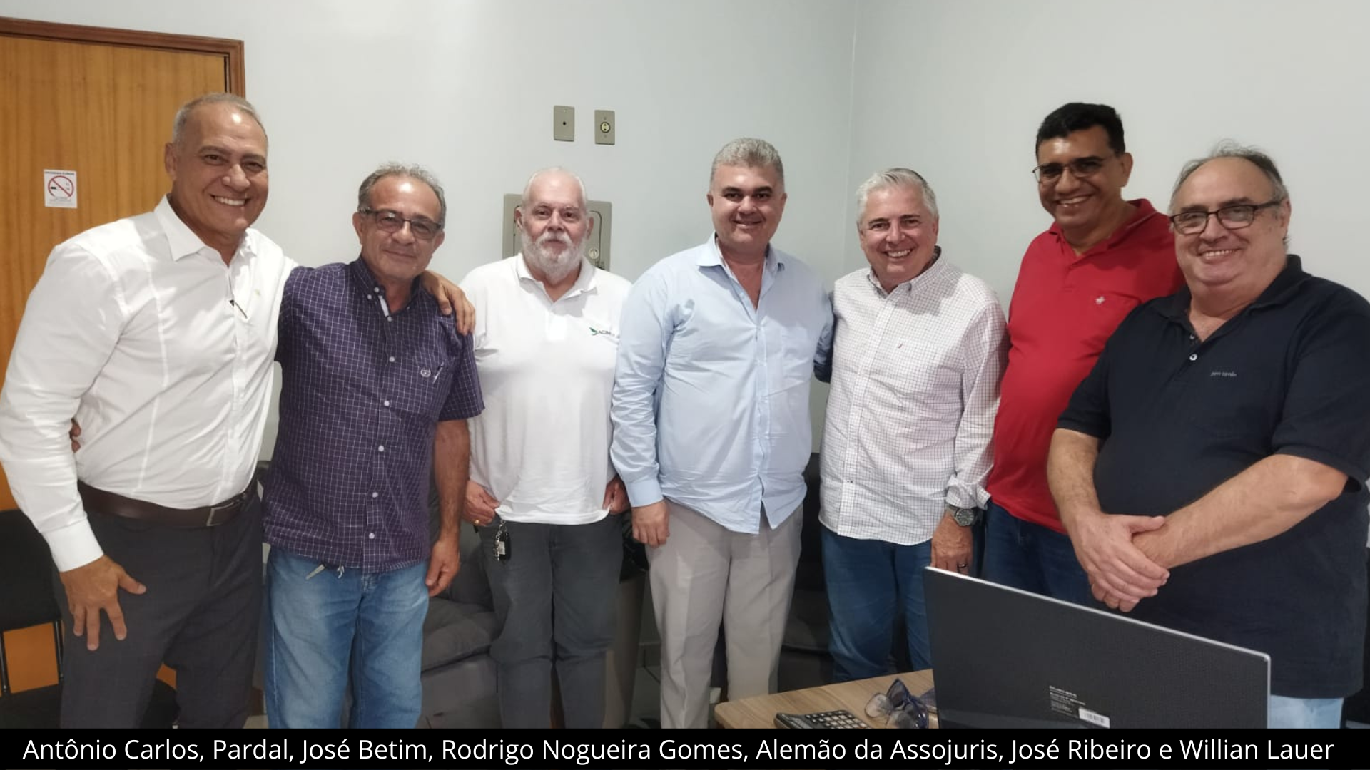 Antônio Carlos, Pardal, José Betim, Rodrigo Nogueira Gomes, Alemão da Assojuris, José Ribeiro e Willian Lauer