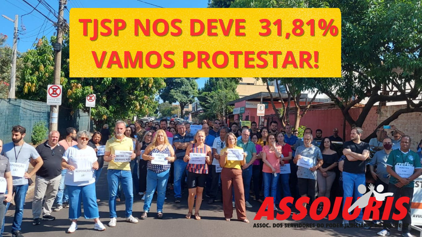 TJSP nos deve 31,81% vamos protestar! (1)