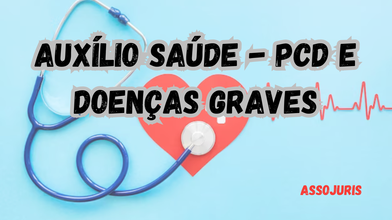 Auxilio Saúde- PCD e Doenças Graves (1)