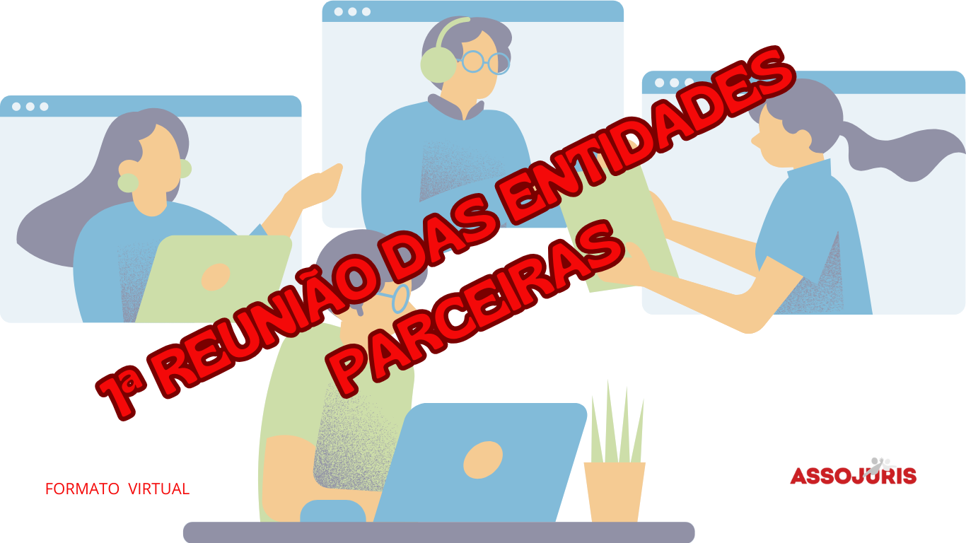 1ª REUNIÃO DAS ENTIDADES PARCEIRAS