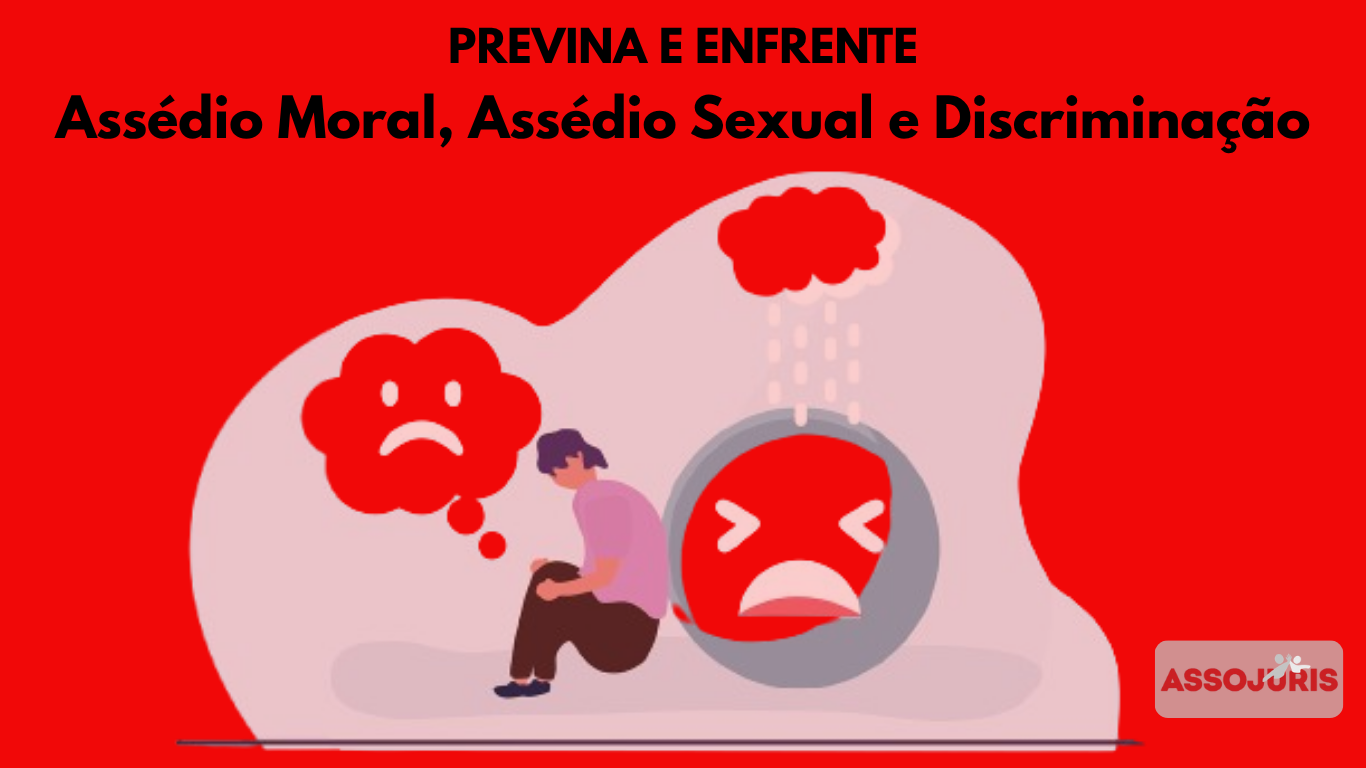 Assédio Moral, Assédio Sexual e Discriminação (2)