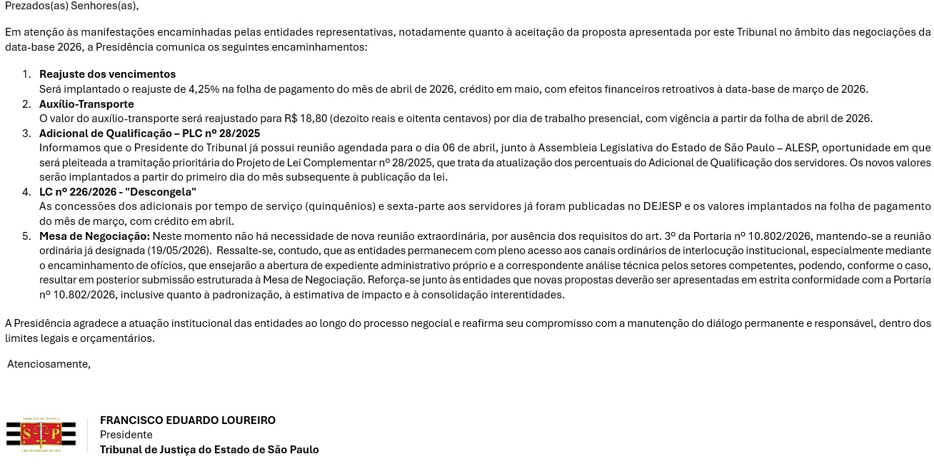 Presidência do TJSP concede data-base, majora auxílio-transporte, implanta descongela e se compromete fazer gestões para aprovar PLC do AQ com implantação imediata após publicação da lei